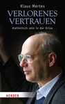 Buch Verlorenes Vertrauen - P. Klaus Mertes SJ