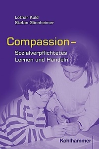 Compassion - Sozialverpflichtetes Lernen und Handeln